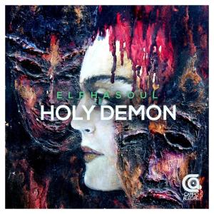 ElphaSoul – Holy Demon (Original Mix)