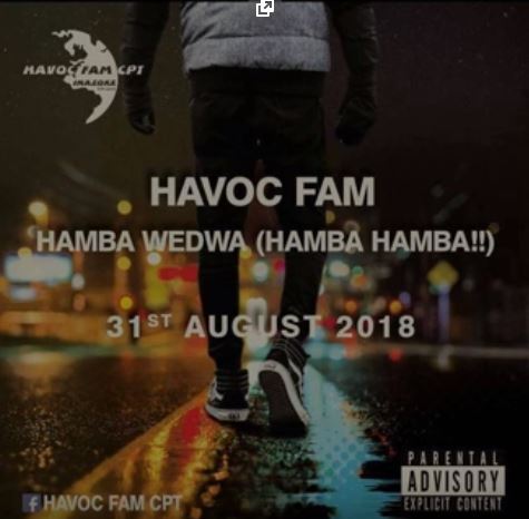Havoc Fam – Hamba Wedwa