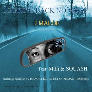 J Maloe – Looking Back No More