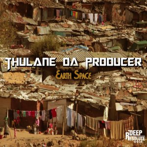 Thulane Da Producer – Earth Space (Original Mix)