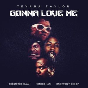 Teyana Taylor, Raekwon, Ghostface & Method Man Drop The “Gonna Love Me” (Remix) Quotable Lyrics: