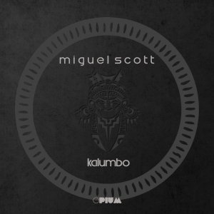 Miguel Scott – Kalumbo (AfroMix)