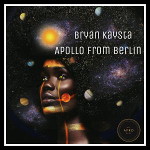Bryan Kaysta – Apollo From Berlin