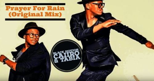 Black Motion, Caiiro & Tabia – Prayer For Rain (Original Mix)