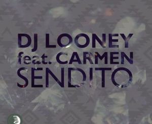 DJ Looney – Sendito (Instrumental Mix) Ft. Carmen Ramos