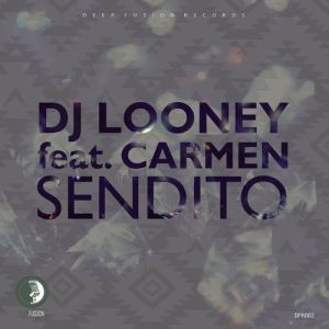 DJ Looney – Sendito (Instrumental Mix) Ft. Carmen Ramos