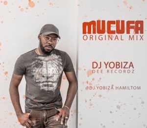 Dj Yobiza – Mucufa (Original Mix)