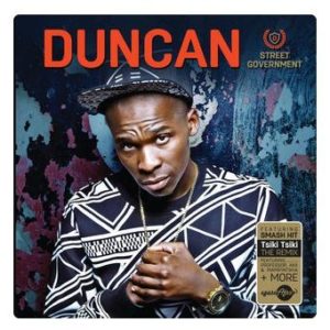 Duncan – Street Government Album