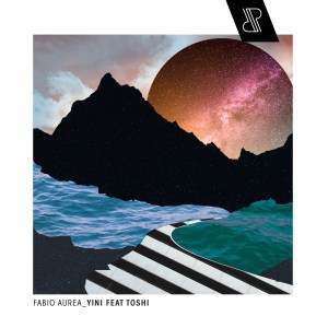 Fabio Aurea – Yini (Original Mix) Ft. Toshi