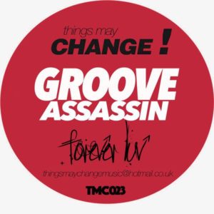 Groove Assassin – Forever Luv