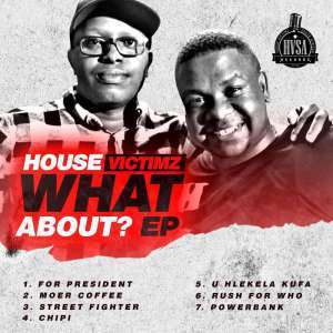 House Victimz – For President