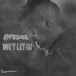 Hypesoul – Don’t Let Go