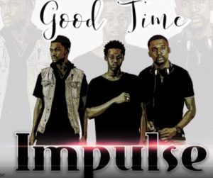 Impulse – Good Time (Main Mix)