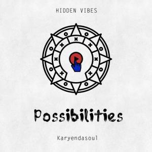 Karyendasoul – Possibilities (Original Mix)