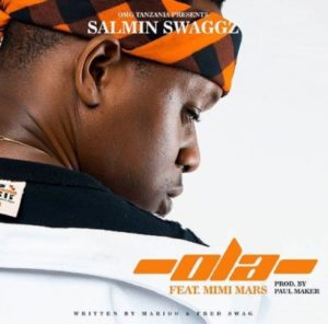 Salmin Swaggz ft. Mimi Mars – Ola Mp3