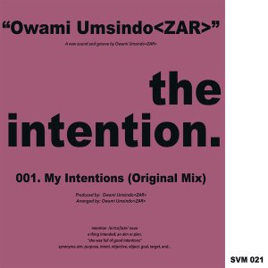 Owami Umsindo – Intention (Original Mix)