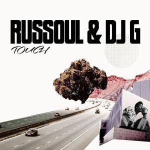 Russoul, DJ G, Saint Evo – Touch (Saint Evo Remix)