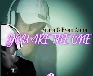 Scara & Ryan Amor – You Are the One