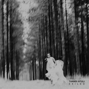 ALBUM: Thandi Ntuli – Exiled