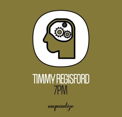 Timmy Regisford – 7 PM