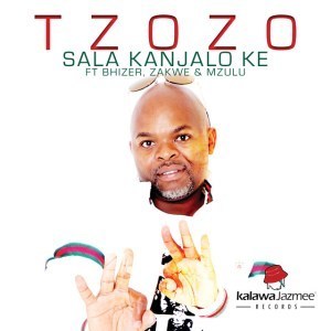 Tzozo – Salo Kanjalo Ke Ft. Bhizer, Zakwe & Mzulu