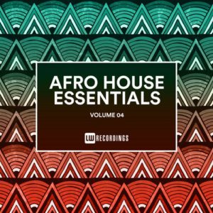 ALBUM: VA – Afro House Essentials, Vol. 04