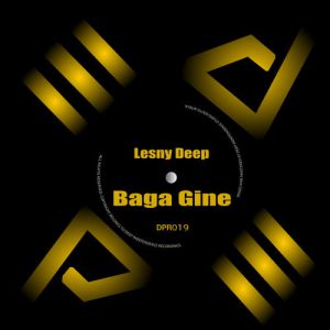 Lesny Deep – Baga Gine (Original Mix)