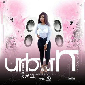De Song SA – The UrbanMixtape #11