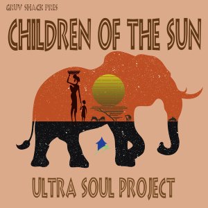Ultra Soul Project – Children Of The Sun (Original Mix)