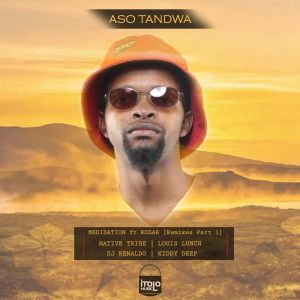 Aso Tandwa feat. Rozar – Meditation (Native Tribe’s Time Travel Fix)