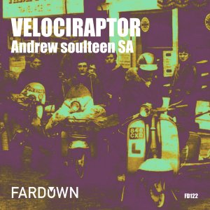 Andrew soulteen SA – Velociraptor (Original Mix)