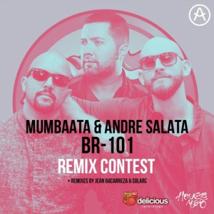Mumbaata & Andre Salata – BR101 (AfroZone Dark Remix Contest)