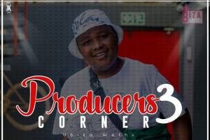 uBizza Wethu – Producers Corner 3 (20K Appreciation Mix)
