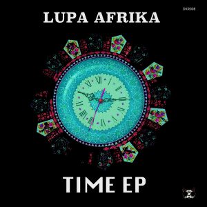 Lupa Afrika – Time (Galaxy Art Mix)