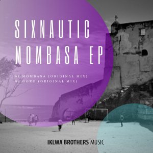 Sixnautic – Mombasa (Original Mix)