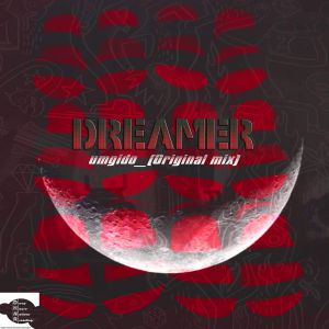 Dreamer – Umgido (Original Mix)