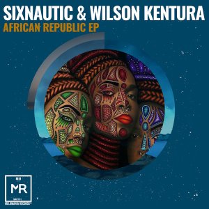 Sixnautic & Wilson Kentura – African Republic (Original Mix)