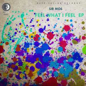 Sir Mos feat. De Mogul SA, Lady Knight & Maronza – Feel What I Feel (Where Do I Stand Mix)