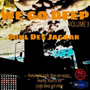 Soul Des Jaguar – We Go Deep, Vol. 3