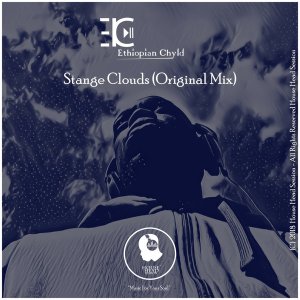 Ethiopian Chyld – Strange Clouds (Original Mix)