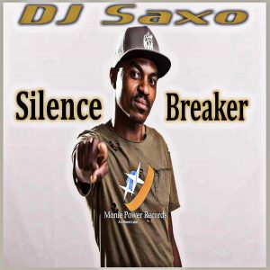 DJ Saxo – Silence Breaker EP