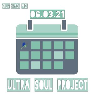 Ultra Soul Project – 06.03.21 (Original Mix)