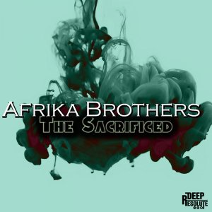 Afrika Brothers – The Sacrificed (Space Mix)