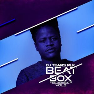 DJ Tears PLK – Beat Box, Vol. 3 (Instruments)