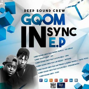 Deep Sound Crew – Gqom In Sync EP