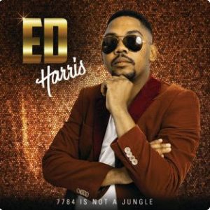 ALBUM: Ed Harris – 7784 Is Not a Jungle