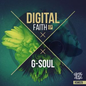 G-Soul feat. SoulPoizen – Digital Faith (Original Mix)