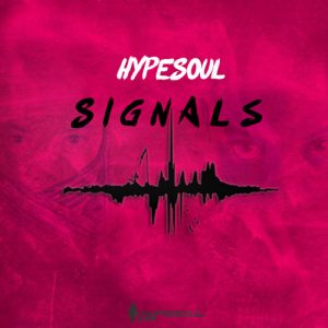 Hypesoul – Signals