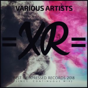 VA Best of Xpressed Records 2018 (Incl. Continuous Mix)