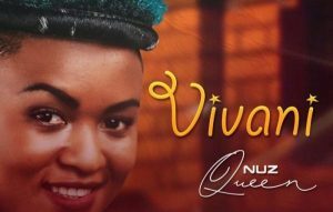 Nuz Queen – Vivani (Acapella) [Mp3]